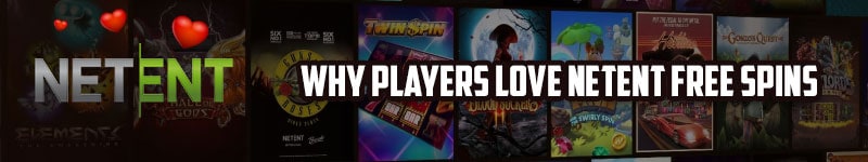 Why Players Love Netent Free Spins