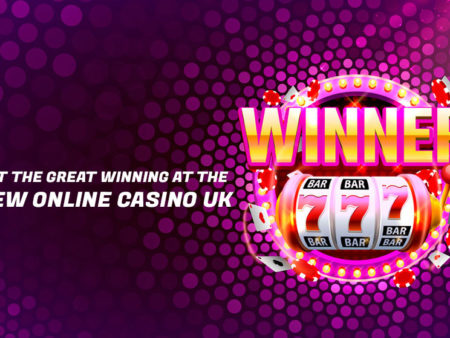 Hit the Great Winning at the New Online Casino UK